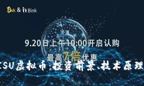 全面解析BISU虚拟币:投资前景、技术原理与市场动态