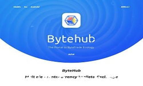 
如何下载和使用BitP钱包：全面指南与常见问题解答